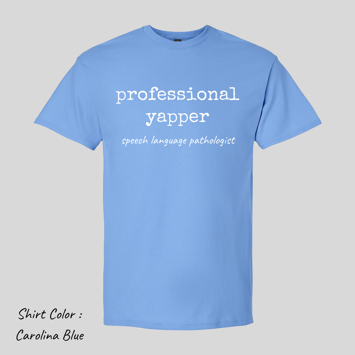 Professional Yapper - Speech Language Pathologist Tshirt