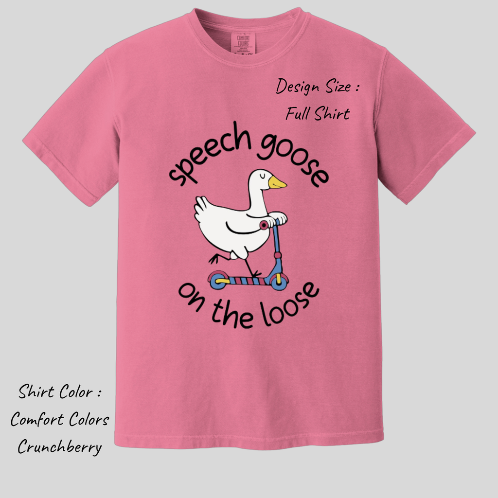 Speech Goose on the Loose Tshirt