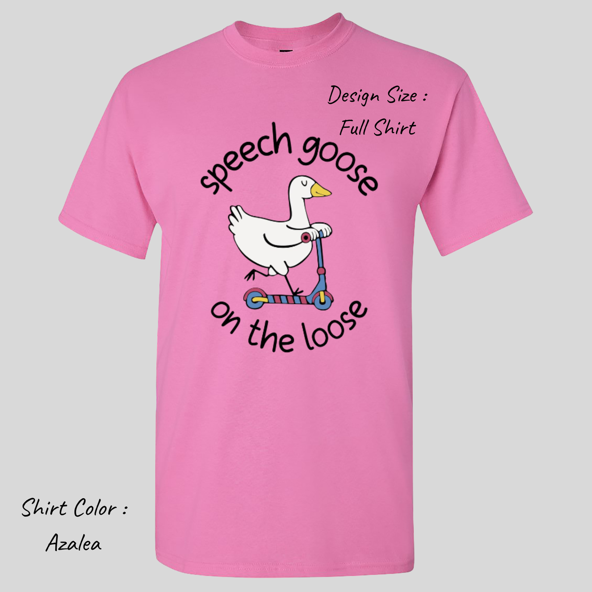 Speech Goose on the Loose Tshirt