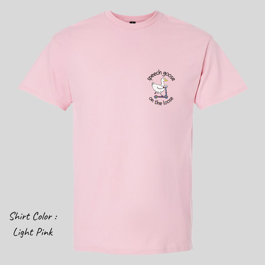 Speech Goose on the Loose Tshirt