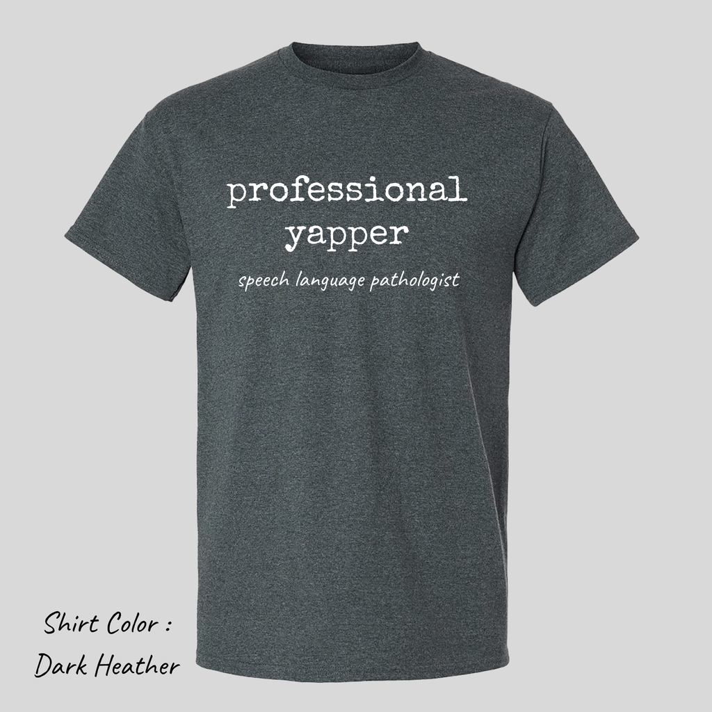 Professional Yapper - Speech Language Pathologist Tshirt
